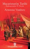 Macaristan'ın Tarihi - Başlangıcından 19. Y&uuml;zyıla
