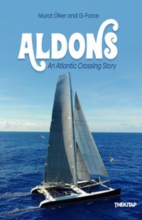 Aldons & An Atlantic Crossing Story