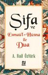 Şifa ve Esma&uuml;'l-H&uuml;sna ile Dua