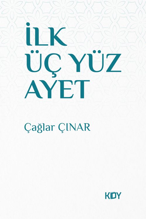İlk Üç Yüz Ayet