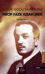 Büyük Doğu'nun Ruhu Necip Fazıl Kısakürek