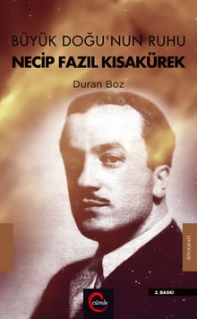 Büyük Doğu'nun Ruhu Necip Fazıl Kısakürek