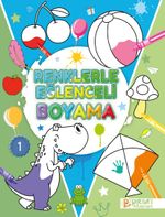 Renklerle Eğlenceli Boyama 1