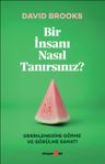 Bir İnsanı Nasıl Tanırsınız?