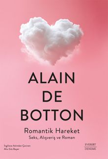 Romantik Hareket & Seks, Alışveriş ve Roman