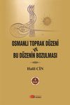 Osmanlı Toprak D&uuml;zeni ve D&uuml;zenin Bozulması