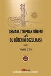 Osmanlı Toprak Düzeni ve Düzenin Bozulması