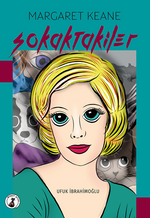 Margaret Keane Sokaktakiler