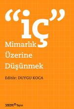 İç Mimarlık Üzerine Düşünmek 