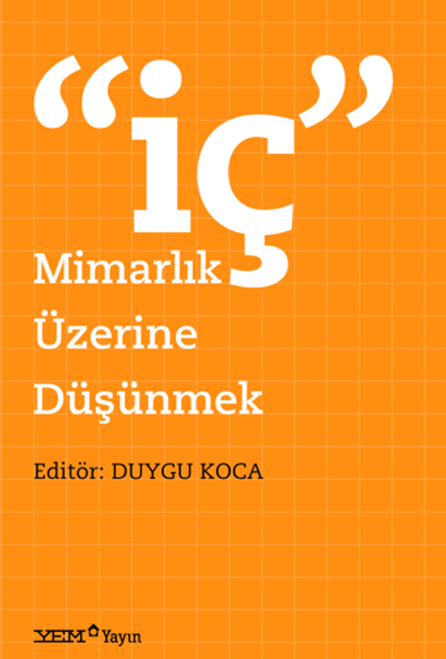 İç Mimarlık Üzerine Düşünmek 