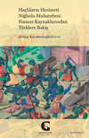 Ha&ccedil;lıların Hezimeti Niğbolu Muharebesi: Fransız Kaynaklarından T&uuml;rklere Bakış