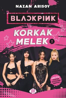 Blackpink - Korkak Melek 1