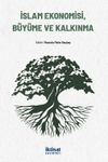 İslam Ekonomisi, B&uuml;y&uuml;me ve Kalkınma