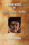 İmam Nursi Ve &Uuml;&ccedil;ler, Yediler, Kırklar