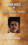 İmam Nursi Ve Üçler, Yediler, Kırklar