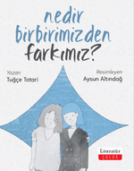 Nedir Birbirimizden Farkımız?