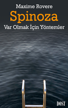 Spinoza & Var Olmak İçin Yöntemler