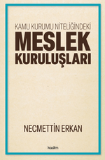 Kamu Kurumu Niteliğindeki Meslek Kuruluşları