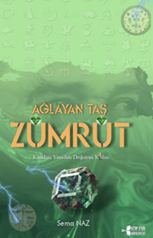 Ağlayan Taş Zümrüt  - Kendini Yeniden Doğuran Kadın