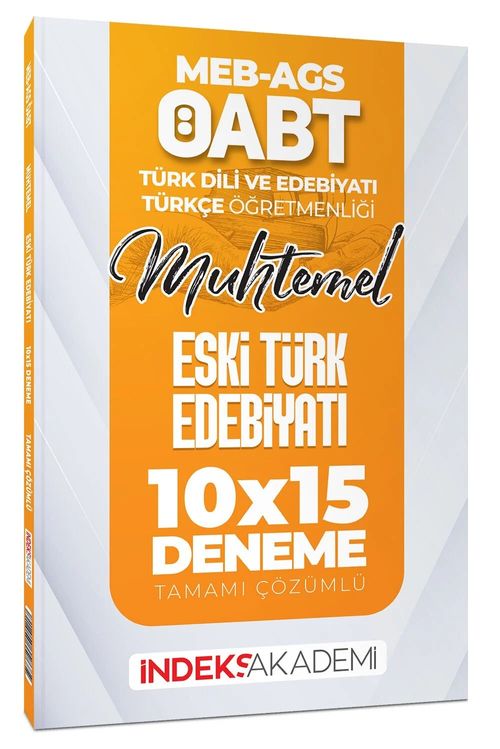 2025 ÖABT MEB-AGS Muhtemel Türk Dili Edebiyatı-Türkçe Eski Türk Dili ve Yeni Türk Dili 15x12 Deneme Çözümlü