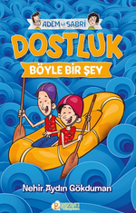 Dostluk Böyle Bir Şey / Adem ile Sabri