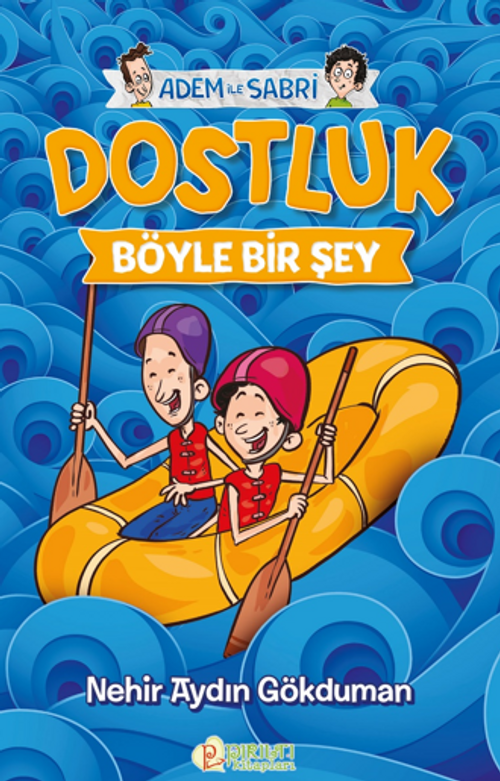 Dostluk Böyle Bir Şey / Adem ile Sabri