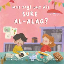 Was sagt uns die Sure Al-Alaq?  (Almanca Alak Sûresi Bize Ne Anlatıyor?)