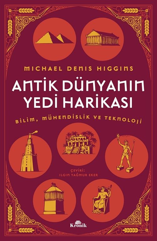 Antik Dünyanın Yedi Harikası & Bilim, Mühendislik ve Teknoloji
