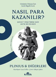 Nasıl Para Kazanılır? & Servet Yönetimine Dair Antik Bir Rehber