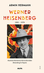 Werner Heısenberg 1901-1976 Kuantum Kuramının Kurucularından  Heisenberg'in Yaşamı