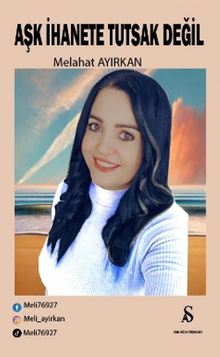 Aşk İhanete Tutsak Değil
