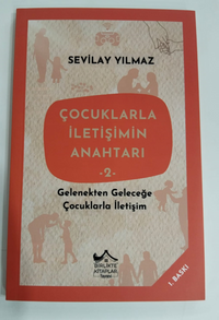Çocuklarla İletişimin Anahtarı - 2