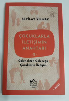 Çocuklarla İletişimin Anahtarı - 2