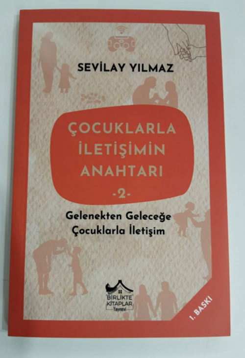 Çocuklarla İletişimin Anahtarı - 2