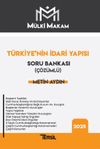 M&uuml;lki Makam T&uuml;rkiye'nin İdari Yapısı &Ccedil;&ouml;z&uuml;ml&uuml; Soru Bankası
