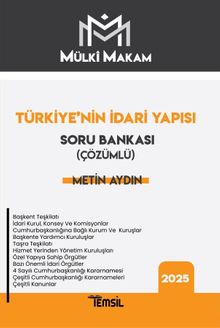 Mülki Makam Türkiye'nin İdari Yapısı Çözümlü Soru Bankası