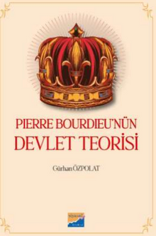 Pierre Bourdieu'nün Devlet Teorisi