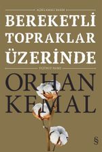 Bereketli Topraklar Üzerinde (Açıklamalı Basım)