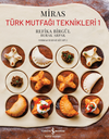 Miras / T&uuml;rk Mutfaği Teknikleri 1 (Ciltli)