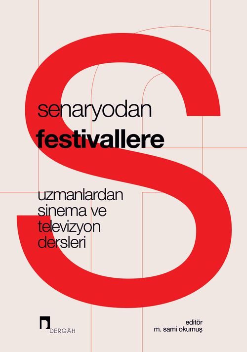 Senaryodan Festivallere & Uzmanlardan Sinema ve Televizyon  Dersleri