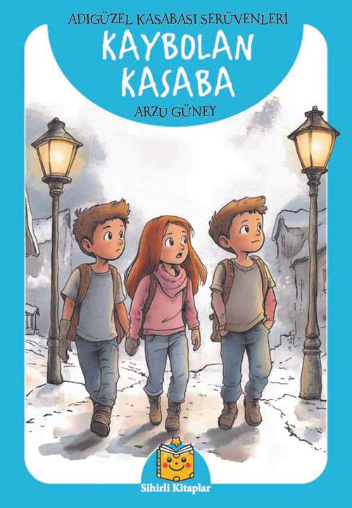 Kaybolan Kasaba - Adıgüzel Kasabası Serüvenleri