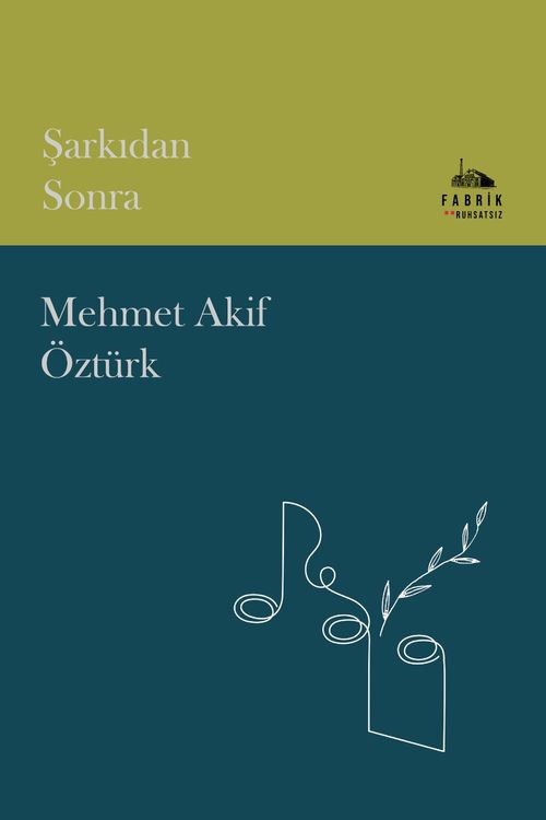 Şarkıdan Sonra