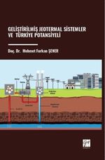Geliştirilmiş Jeotermal Sistemler ve Türkiye Potansiyeli
