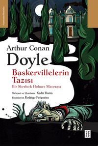 Baskervillelerin Tazısı & Bir Sherlock Holmes Macerası