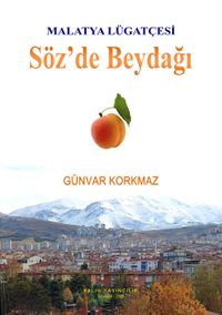 Malatya Lügatçesi - Söz'de Beydağı
