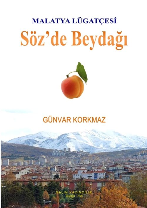 Malatya Lügatçesi - Söz'de Beydağı