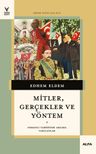 Mitler, Gerçekler ve Yöntem &amp; Osmanlı Tarihinde Aklıma Takılanlar