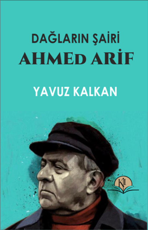 Dağların Şairi Ahmed Arif