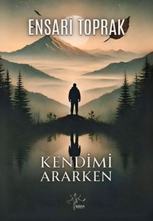 Kendimi Ararken