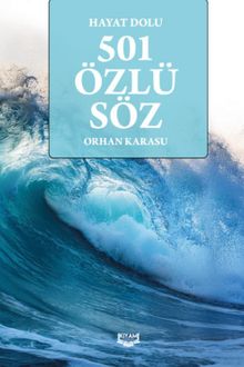 Hayat Dolu 501 Özlü Söz